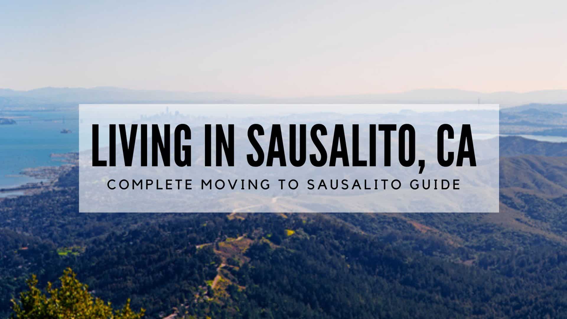 Living in Sausalito, CA