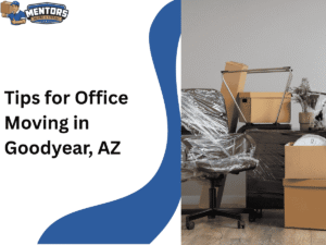 Tips for Office Moving in Goodyear, AZ